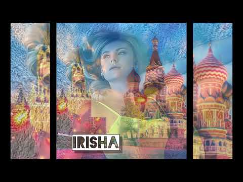 IRISHA - Москва моя видео (клип)