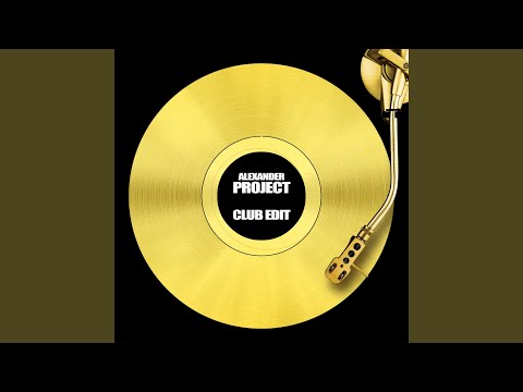 Alexander Project - Танцуй со мной! (Club Edit) видео (клип)